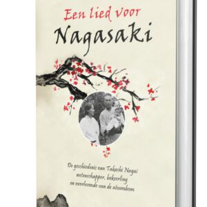 Een lied voor Nagasaki - Takashii Nagai - Paul Glynn